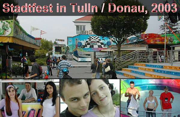 Stadtfest in Tulln an der Donau, Juli 2003!