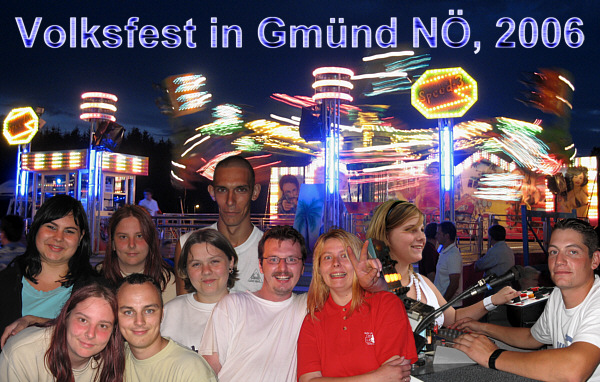 Das Volksfest vom Roten Kreuz in Gmünd NÖ, Juli 2006!