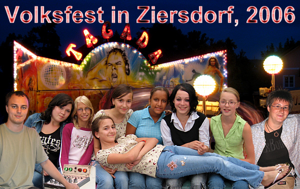 Das Volksfest vom Sportverein in Ziersdorf, 2006!