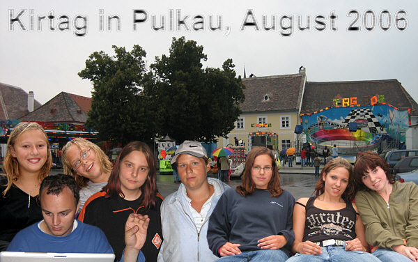 Kirtag in Pulkau, August 2006!