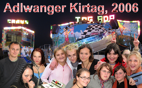 Kirtag in Adlwang, 2006!