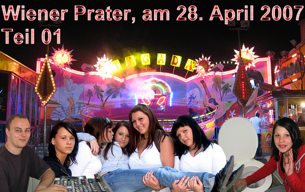 Normalbetrieb im Wiener Prater, Samstag, 28. April 2007!