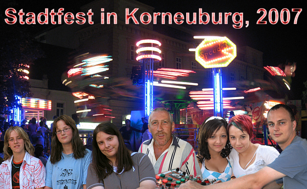 Stadtfest in Korneuburg, Juni 2007!