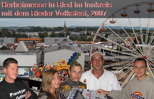 Herbstmesse mit dem Volksfest in Ried im Innkreis, September 2007!