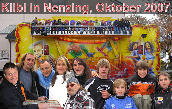 Kilbi in Nenzing, Oktober 2007!