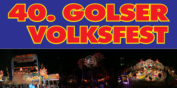 Das 40. Volksfest in Gols, August 2007!