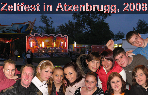 Zeltfest in Atzenbrugg, April 2008!