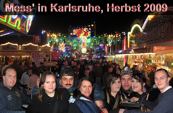 Messe in Karlsruhe, Herbst 2009!