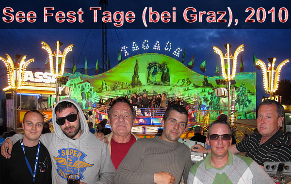 See Fest Tage in Unterpremsttten bei Graz, Mai 2010!