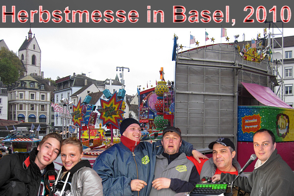 Herbstmesse in Basel (Schweiz), 2010!