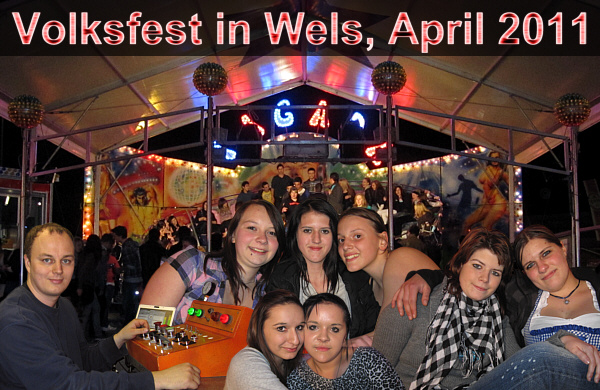 Volksfest in Wels, April 2011!